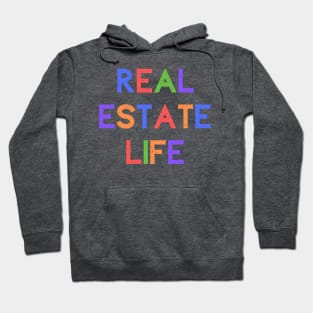 REAL ESTATE LIFE Hoodie